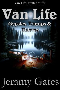 Cover Gypsies, Tramps, & Thieves: A Van Life Mystery (eBook, ePUB)