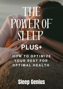 The Power of Sleep Plus+ (eBook, ePUB) - Genius, Sleep