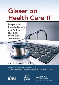 Glaser on Health Care IT - Glaser, John P