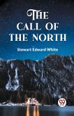 THE CALL OF THE NORTH