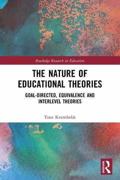 The Nature of Educational Theories - Kvernbekk, Tone