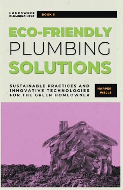 Eco-Friendly Plumbing Solutions - Wells, Harper