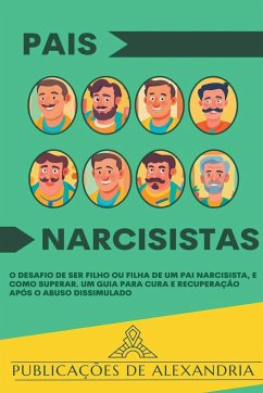 Pais Narcisistas - Alexandria, Publicações de