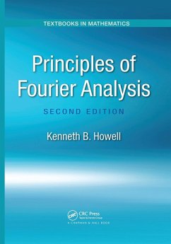 Principles of Fourier Analysis - Howell, Kenneth B