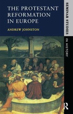 The Protestant Reformation - Johnston, Andrew