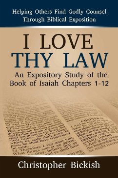 I Love Thy Law - Bickish, Christopher