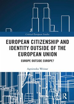 European Citizenship and Identity Outside of the European Union - Weinar, Agnieszka
