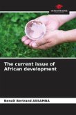 The current issue of African development