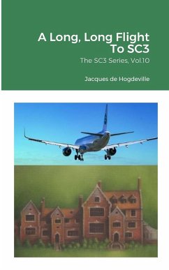 A Long, Long Flight To SC3 - de HOGDEVILLE, Jacques