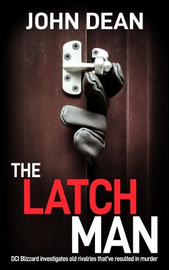 THE LATCH MAN - Dean, John