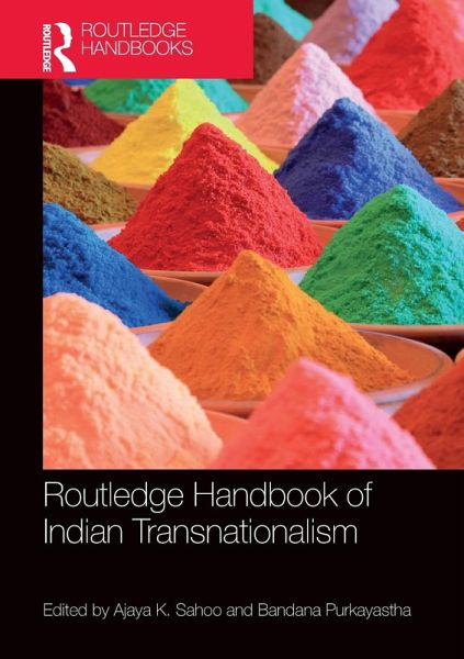 Routledge Handbook of Indian Transnationalism Routledge Handbook of Indian Transnationalism