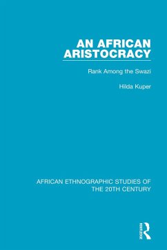 An African Aristocracy - Kuper, Hilda