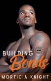 Building Bonds (Kiss of Leather, #1) (eBook, ePUB)