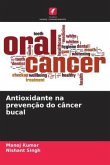 Antioxidante na prevenção do câncer bucal