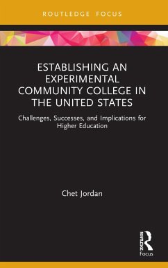Establishing an Experimental Community College in the United States - Jordan, Chet