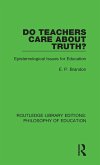 Do Teachers Care About Truth?
