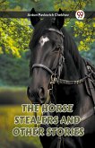 THE HORSE STEALERS AND OTHER STORIES