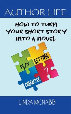 How to Turn Your Short Story Into a Novel - McNabb, Linda