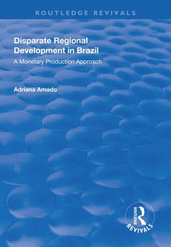 Disparate Regional Development in Brazil - Amado, Adriana