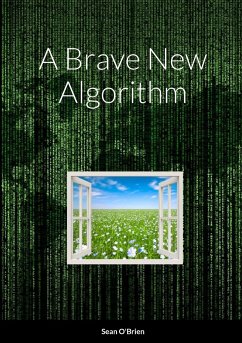 A Brave New Algorithm - O'Brien, Sean
