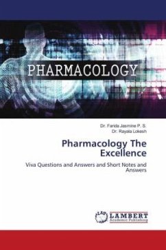 Pharmacology The Excellence - P. S., Dr. Farida Jasmine;Lokesh, Dr. Rayala