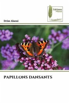 PAPILLONS DANSANTS - Alaoui, Driss