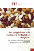 Les polyphénols et la résistance à l¿infestation fongique