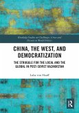 China, the West, and Democratization