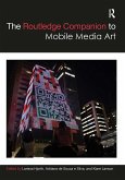 The Routledge Companion to Mobile Media Art