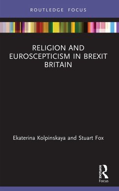 Religion and Euroscepticism in Brexit Britain - Kolpinskaya, Ekaterina; Fox, Stuart