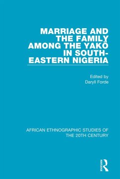 Marriage and Family Among the Yakö in South-Eastern Nigeria