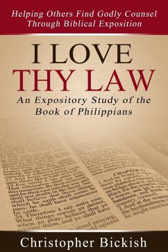 I Love Thy Law - Bickish, Christopher
