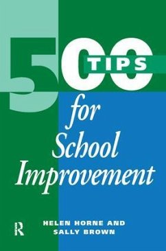 500 Tips for School Improvement - Brown, Sally; Horne