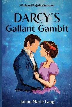 Darcy's Gallant Gambit - Lang, Jaime Marie