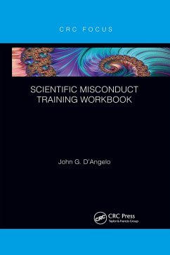 Scientific Misconduct Training Workbook - D'Angelo, John Gaetano