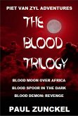 The Blood Trilogy (eBook, ePUB) The Blood Trilogy (eBook, ePUB)