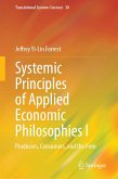 Systemic Principles of Applied Economic Philosophies I (eBook, PDF)