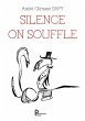 Silence on souffle (eBook, ePUB) - Bild 1
