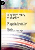 Language Policy as Practice
