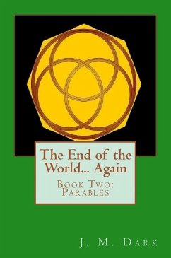 Cover The End of the World... Again or Hitbodedut. Book Two, Parables (eBook, ePUB)
