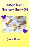 Lessons from a Nineteen-Month-Old (Devotionals, #23) (eBook, ePUB) Lessons from a Nineteen-Month-Old (Devotionals, #23) (eBook, ePUB)