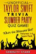 Unofficial Taylor Swift Trivia Slumber... - Bild 1