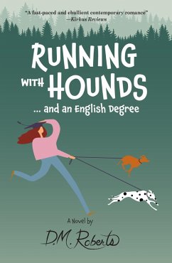 Running with Hounds...And an English Degree (eBook, ePUB) - Roberts, D. M.