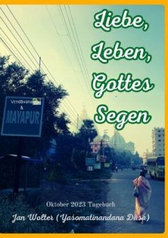 Liebe, Leben, Gottes Segen - Wolter, Jan