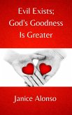 Evil Exists; God's Goodness Is Greater (Devotionals, #105) (eBook, ePUB)