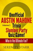 Unofficial Austin Mahone Trivia Slumber Party Quiz Game Volume 3 (eBook, ePUB)