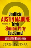 Unofficial Austin Mahone Trivia Slumber Party Quiz Game Volume 3 (eBook, ePUB) Unofficial Austin Mahone Trivia Slumber Party Quiz Game Volume 3 (eBook, ePUB)
