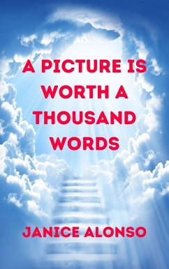 A Picture Is Worth a Thousand Words (Devotionals, #68) (eBook, ePUB) - Alonso, Janice