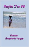 Maybe I'm GG (eBook, ePUB) Maybe I'm GG (eBook, ePUB)