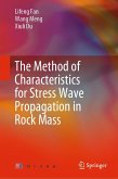 The Method of Characteristics for Stress Wave Propagation in the Rock Mass